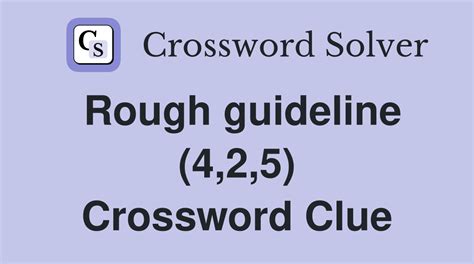 GUIDELINES Crossword Clue